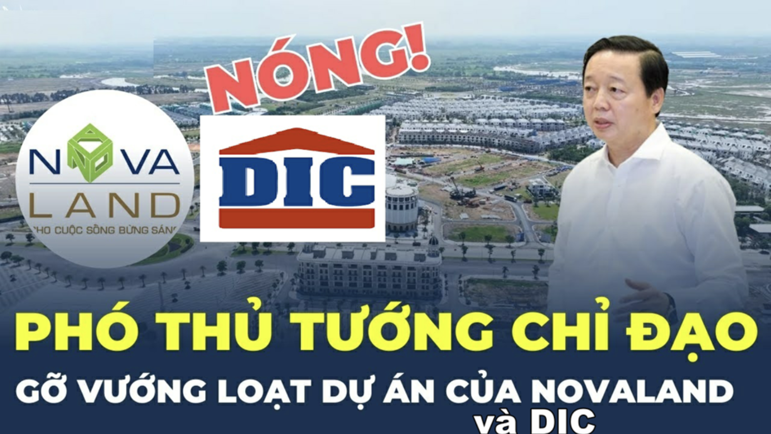 3 nhóm nguyên tắc để xử lý vướng mắc tại Aqua City, NovaWorld Phan Thiết, Khu đô thị sinh thái Đại Phước của Novaland và DIC